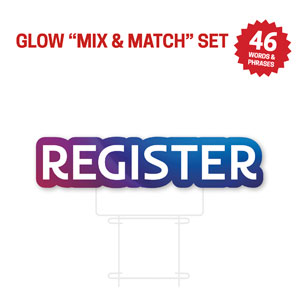 Glow Messages Register Die Cut Yard Sign