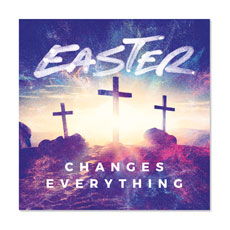 Easter Changes Everything Crosses 