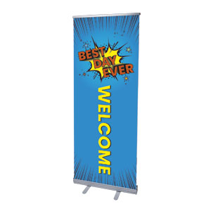 Best Day Ever 2'7" x 6'7"  Vinyl Banner