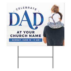 Celebrate Dad Son 18"x24" YardSigns