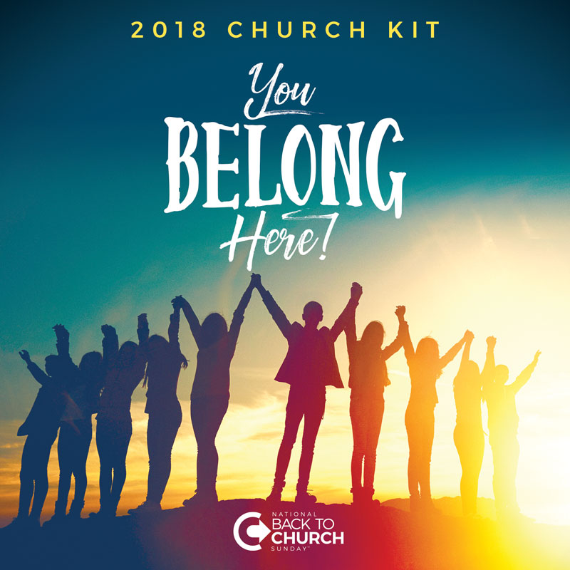 Campaign Kits, Back To Church Sunday, BTCS You Belong Here