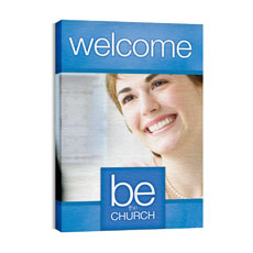 Be the Church Welcome 