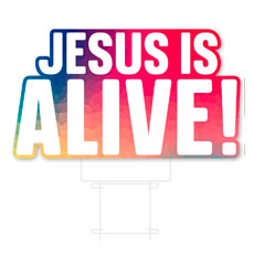 Colorful Hue Jesus Is Alive 