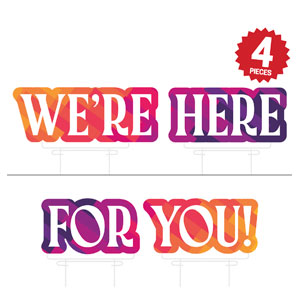 Colors We're Here For You Set Die Cut Yard Sign