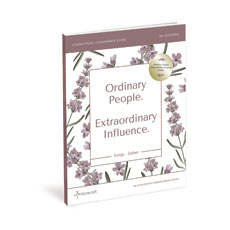 Ordinary People, Extraordinary Influence Participants Guide 