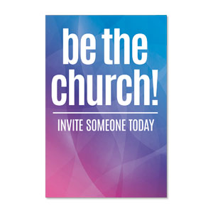 Bright Gradient Be The Church 23" x 34.5" Rigid Sign