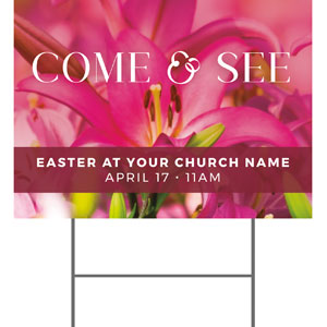 Come And See Flowers 18"x24" YardSigns