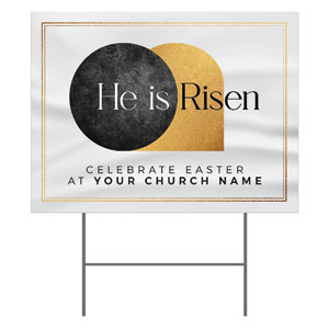 He Is Risen Gold 18"x24" YardSigns