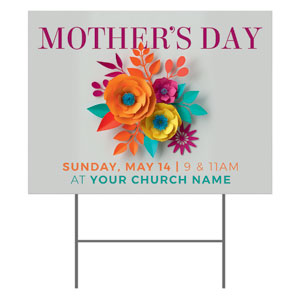 Mother's Day Paper Flowers 18"x24" YardSigns