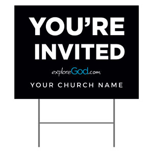 Explore God You're Invited 18"x24" YardSigns
