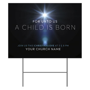 Unto Us A Child is Born 18"x24" YardSigns